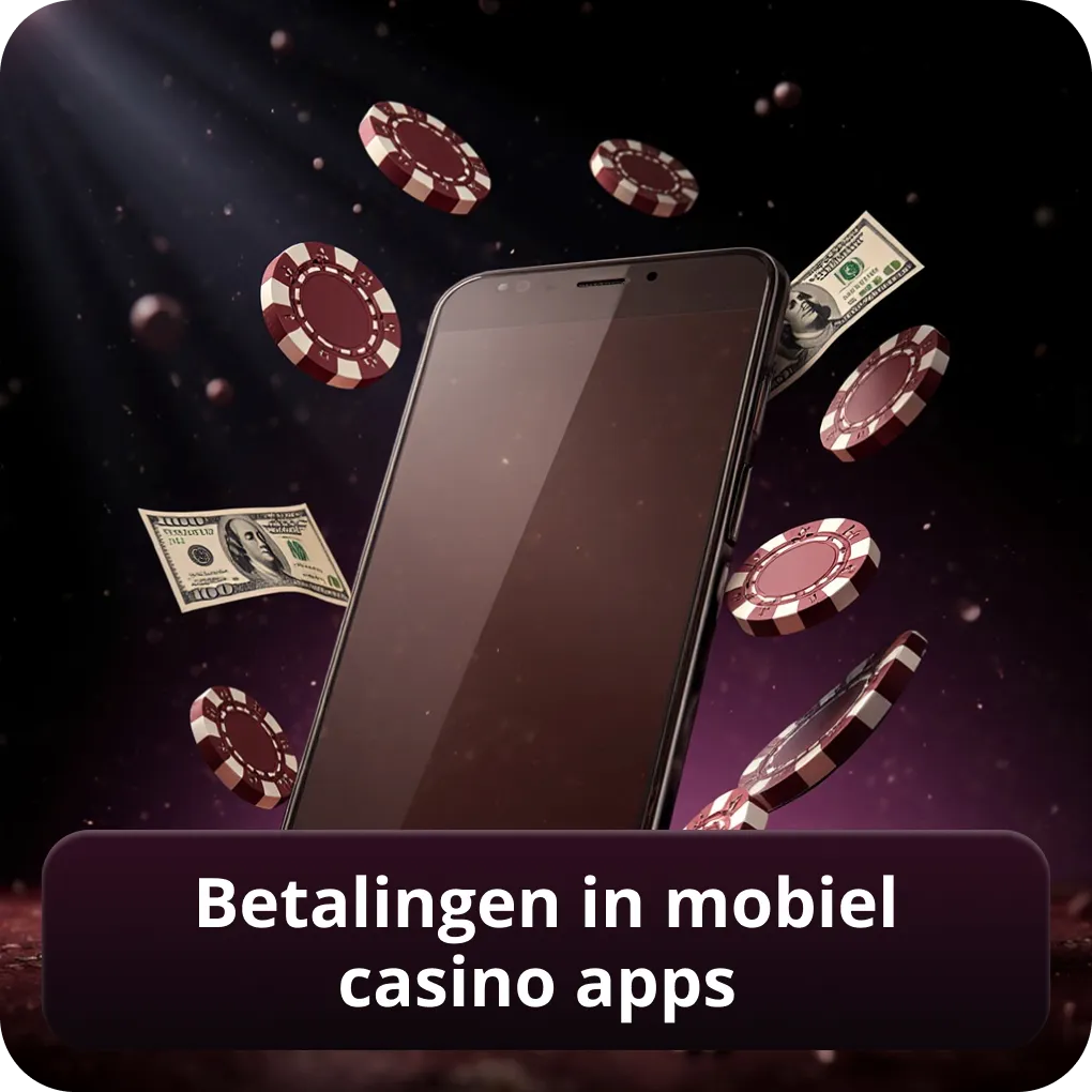 Betalingen in mobiel casino apps